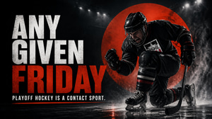 ANY GIVEN FRIDAY Article Photo