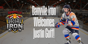 Danville Iron Sign Forward Justin Goff Article Photo