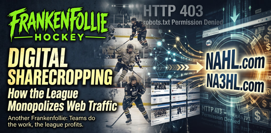 Digital Sharecropping: Inside the NAHL's Web Traffic Monopoly Article Photo